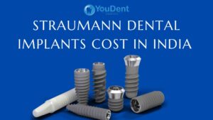 Straumann Dental Implants Cost in India